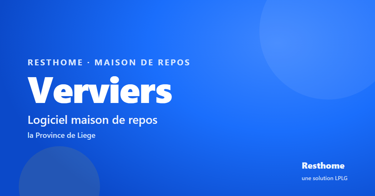 Resthome, logiciel maison de repos à Verviers