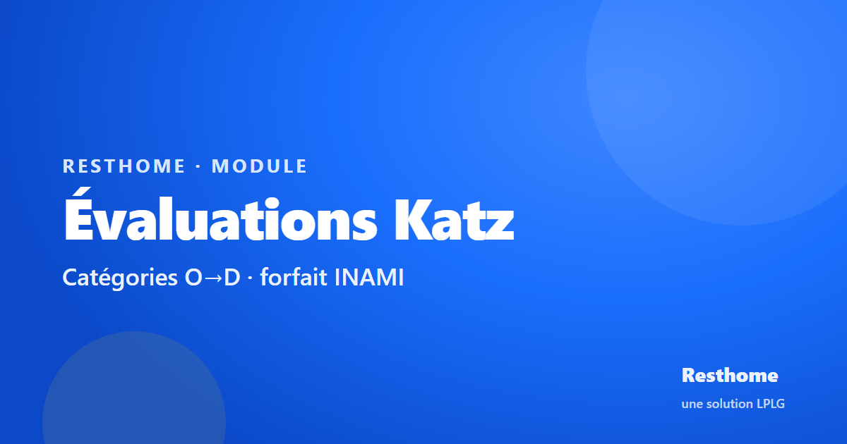 Resthome — évaluations Katz pour maison de repos